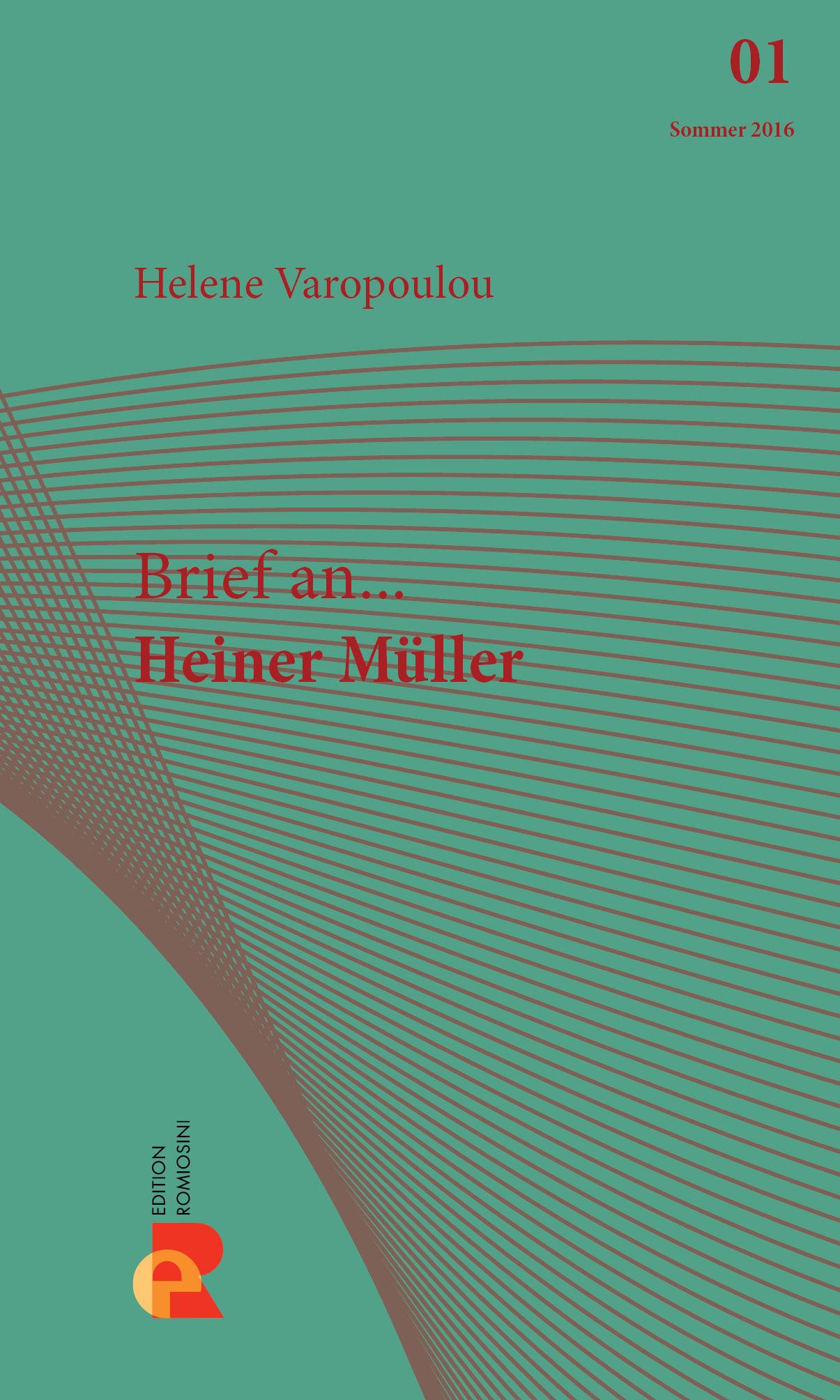Helene Varopoulou: Brief an Heiner Müller