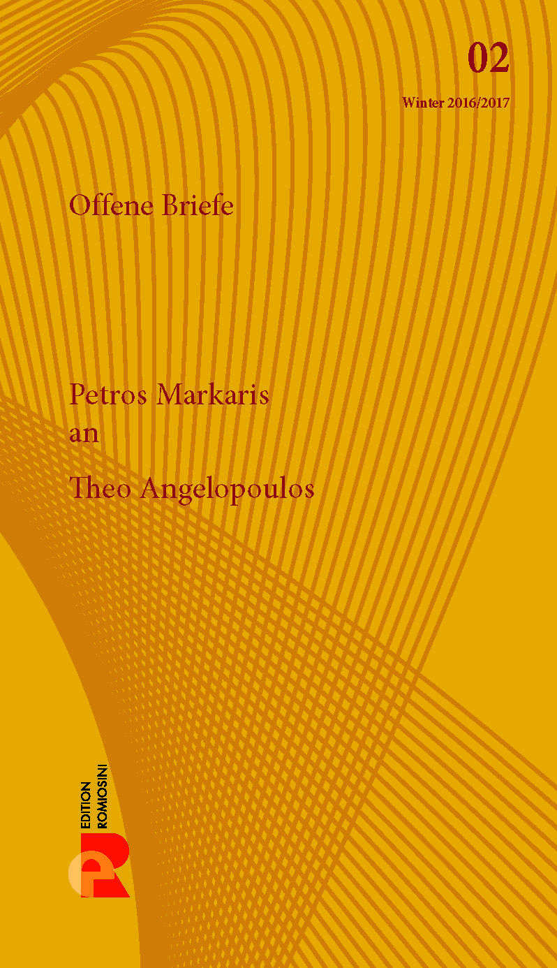 Petros Markaris: Brief an Theo Angelopoulos