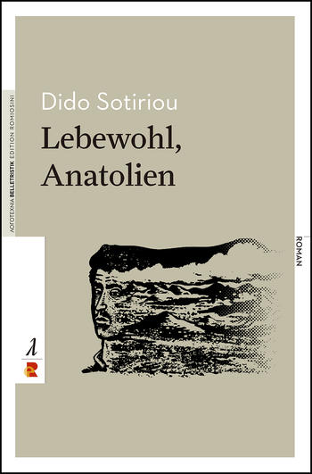 Dido Sotiriou: Lebewohl, Anatolien