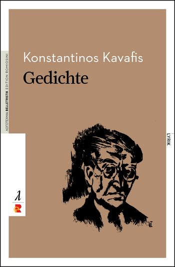 Konstantinos Kavafis: Gedichte (https://bibliothek.edition-romiosini.de)