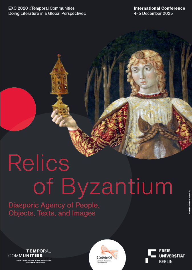 Relics of Byzantium: Diasporic Agency of People, Objects, Texts and Images