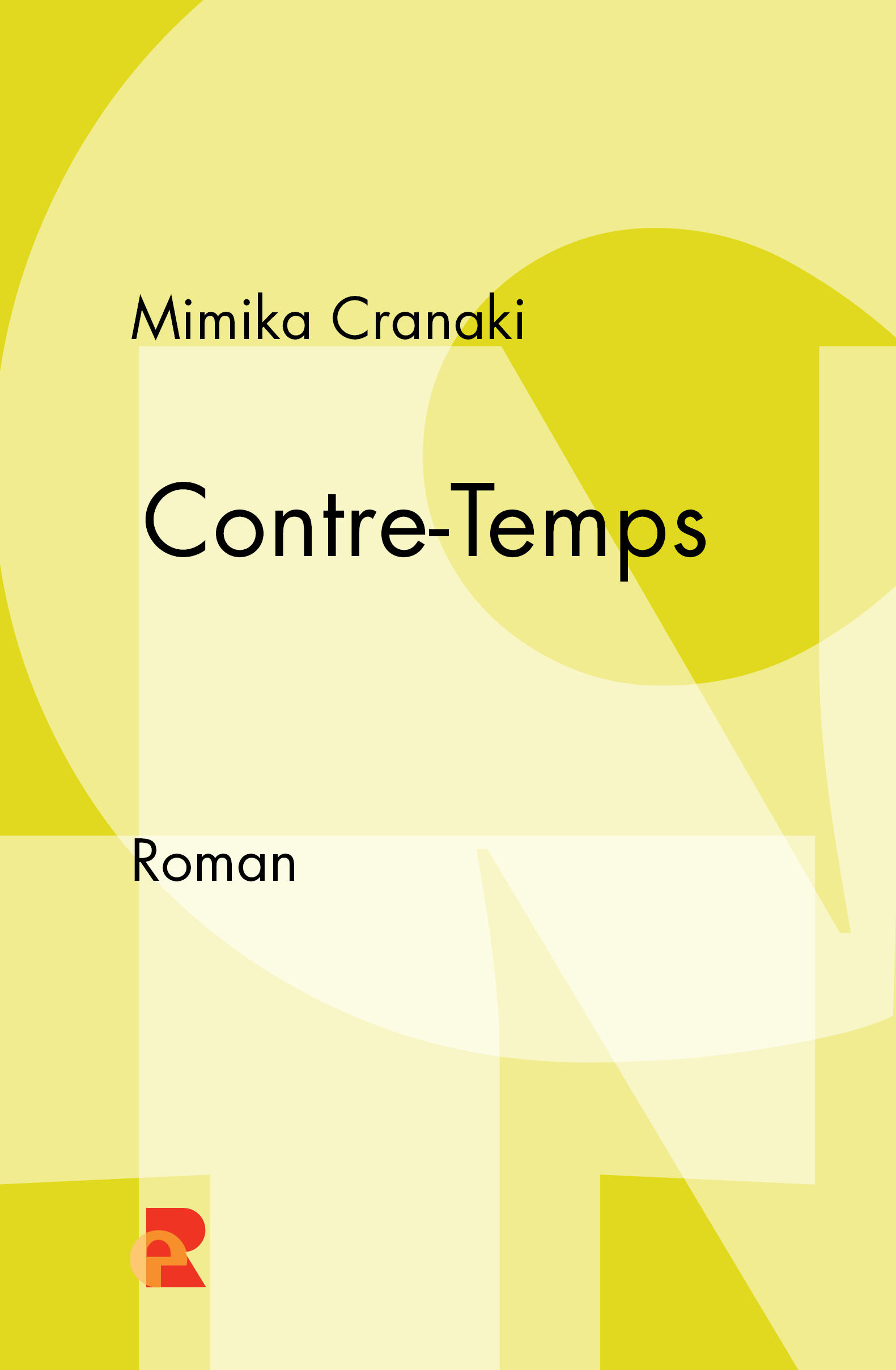 Mimika Cranaki: Contre-Temps